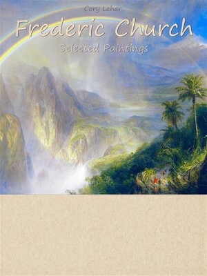 cover image of Frederic Church--Selected Paintings (Colour Plates)